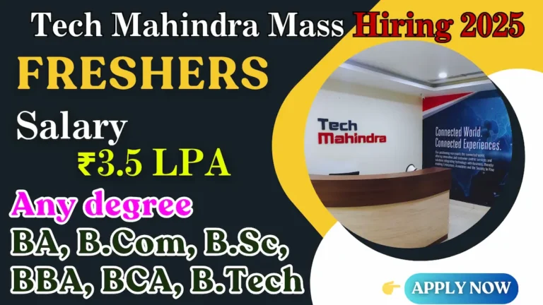 Tech Mahindra Mass Hiring 2025 – Apply Online for Technical Support/Executive Jobs