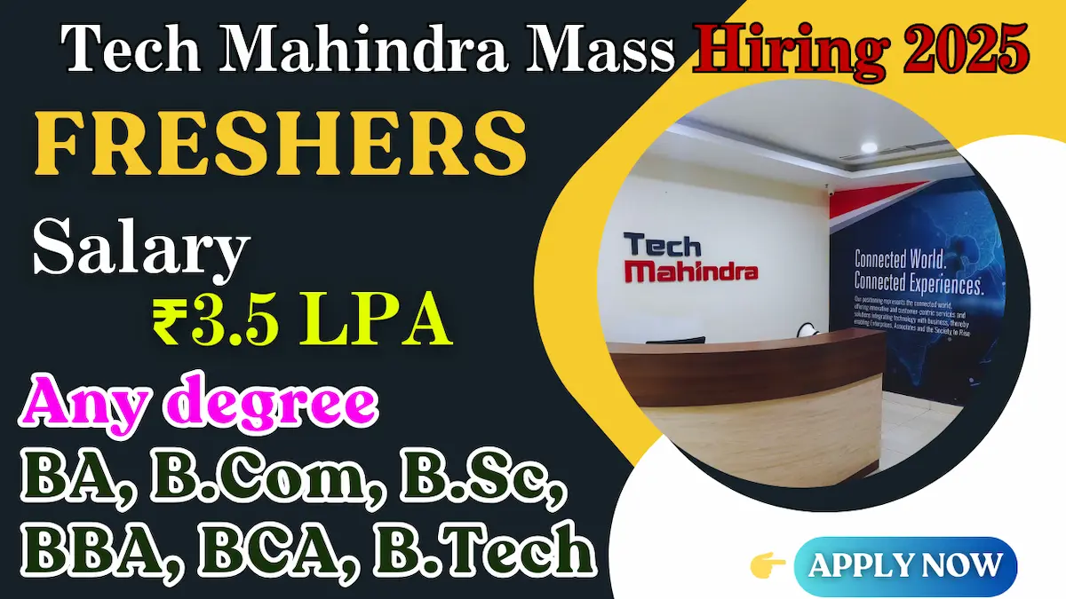 Tech Mahindra Mass Hiring 2025 – Apply Online for Technical Support/Executive Jobs