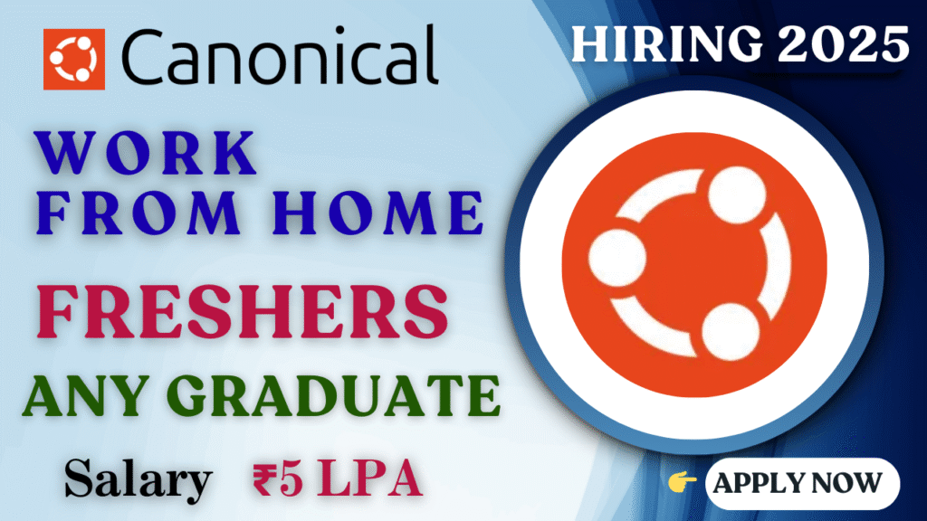 Canonical Hiring Freshers 2025 | Graduate Sales Development Representative | Work From Home Opportunity