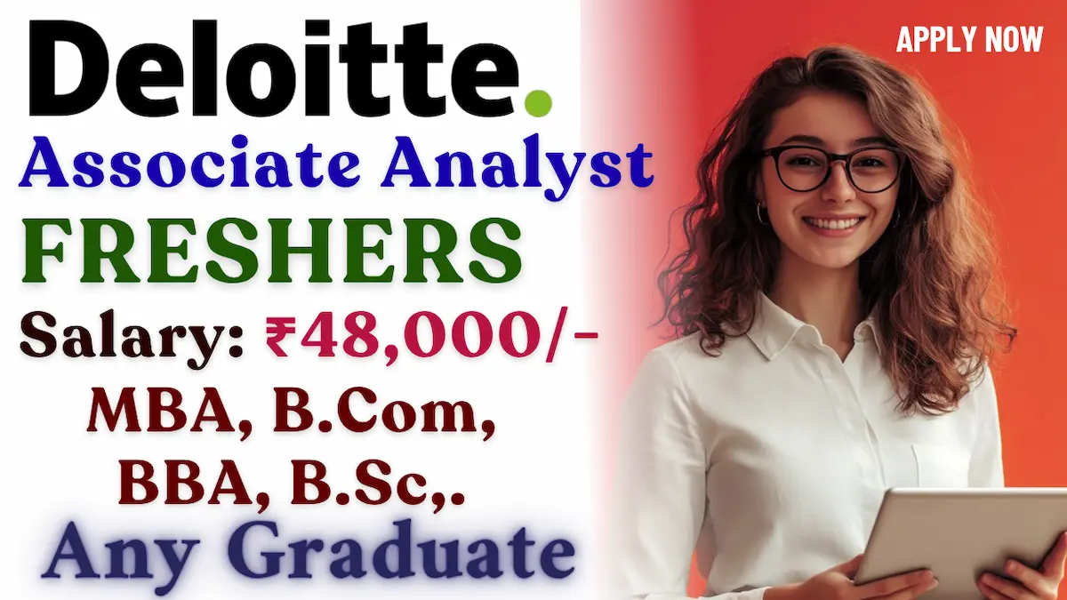 Deloitte Recruitment 2025 | Associate Analyst – Payroll–Data Maintenance | Freshers Apply Online