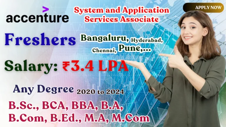 Accenture Recruitment 2025 | System and Application Services Associate | Freshers Apply Online