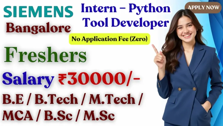 Siemens Internship 2025 | Python Tool Developer | ₹30,000–₹40,000 Stipend | Apply Online
