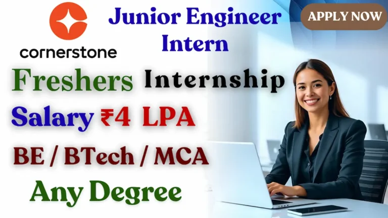 Cornerstone Junior Engineer Internship 2025 | Hyderabad | Apply Now