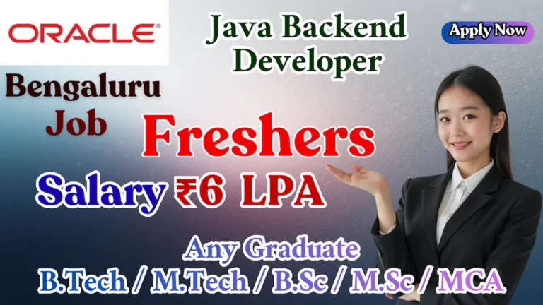 Oracle Recruitment 2025 | Java Backend Developer Jobs in Bengaluru | Apply Online