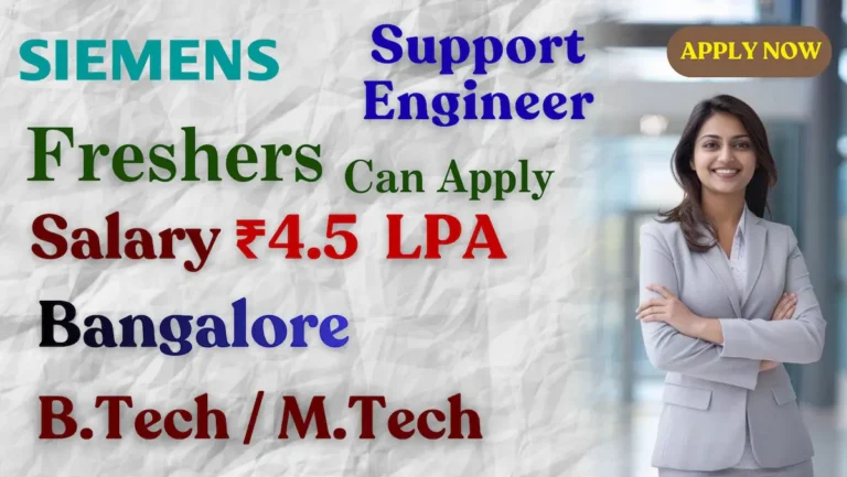 Siemens Support Engineer Recruitment 2025 – Apply Online | Bangalore Engineering Jobs