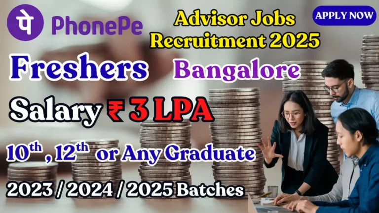 PhonePe Advisor Recruitment 2025 | Freshers Apply Online | Customer Experience Jobs