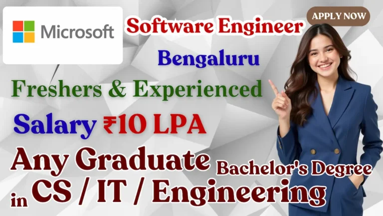Microsoft Software Engineer Recruitment 2025 | Freshers & Experienced | Bangalore Jobs