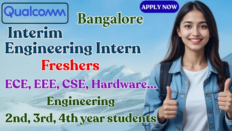 Qualcomm Interim Engineering Intern Recruitment 2025