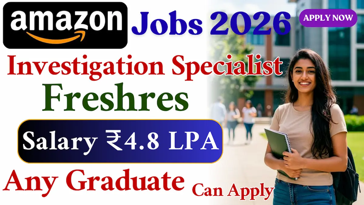 Amazon Investigation Specialist Jobs Hiring 2026 | Any Graduate Apply Online | Bangalore