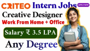 Criteo Internship 2026 | Creative Designer Intern Jobs | Gurgaon Hybrid
