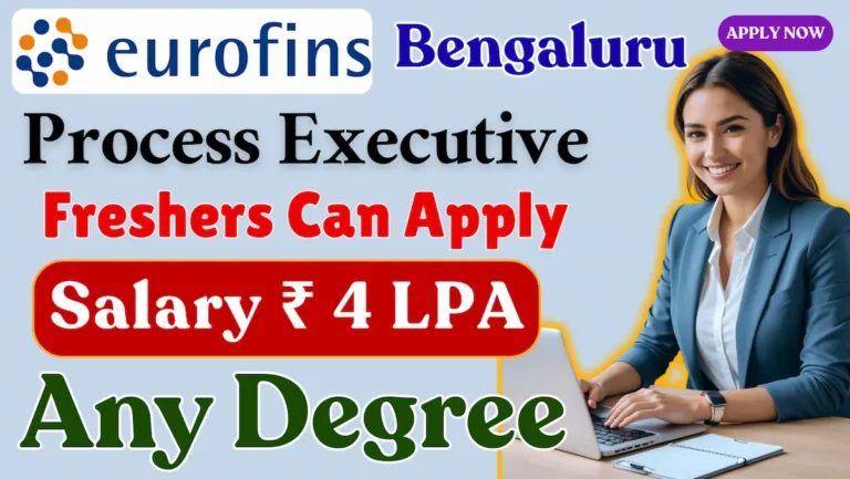 Eurofins Recruitment 2026 | Process Executive Jobs in Bengaluru | Freshers Apply