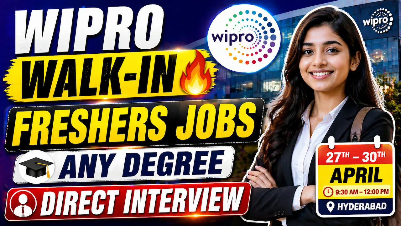 Wipro Walk-In Drive 2026 for Freshers | Any Degree Jobs in Hyderabad