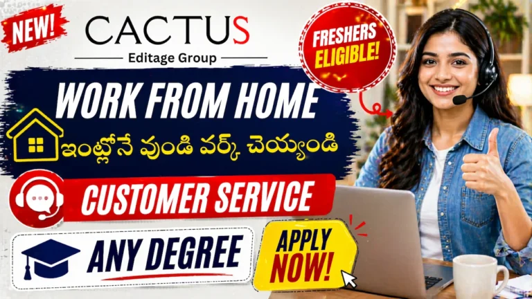 CACTUS Work From Home Jobs 2026 | Customer Service Jobs | Freshers Apply Online
